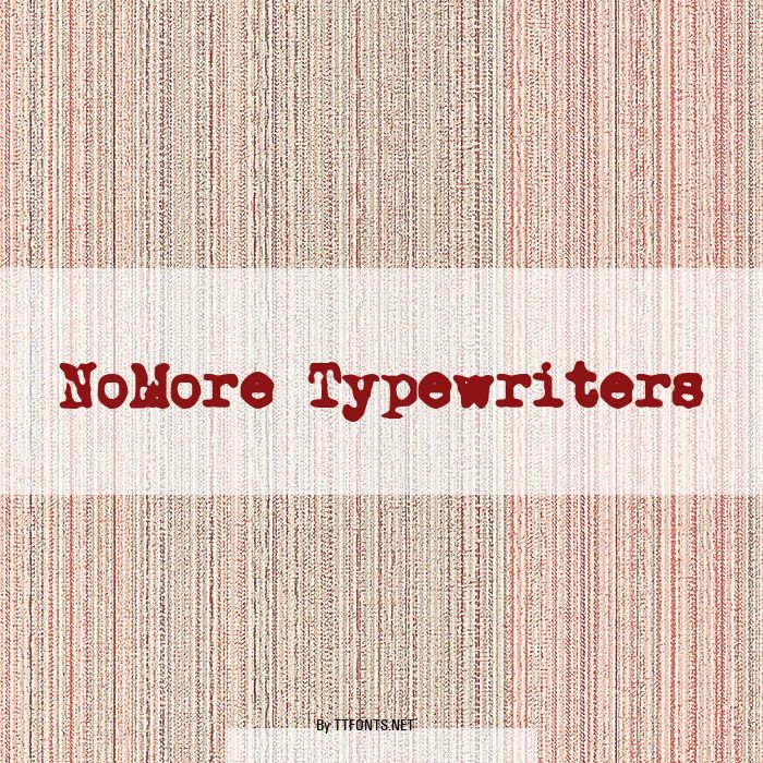 NoMore Typewriters example